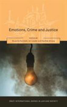 Hardcover Emotions, Crime and Justice Book