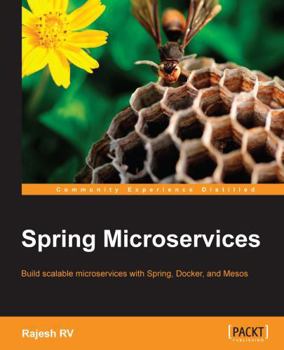 Paperback Spring Microservices: Internet-scale architecture with Spring framework, Spring Cloud, Spring Boot Book