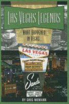 Paperback Las Vegas Legends: What Happened in Vegas... Book