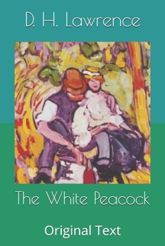 Paperback The White Peacock: Original Text Book