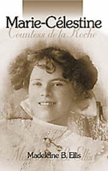 Paperback Countess de la Roche: Marie-Celestine Book
