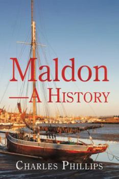 Maldon-A History