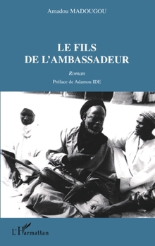 Paperback Le fils de l'ambassadeur [French] Book