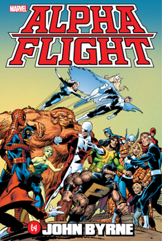 Alpha Flight by John Byrne Omnibus - Book  of the Uncanny X-Men (1963)