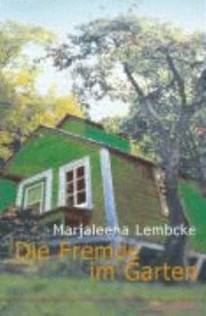 Hardcover die fremde im garten [German] Book