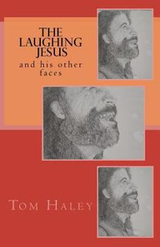 Paperback The Laughing Jesus: and His Other Faces Book
