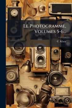 Paperback Le Photogramme, Volumes 5-6... [French] Book