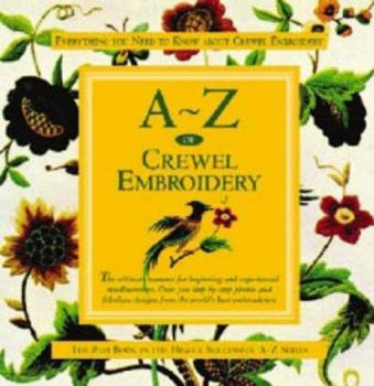 Spiral-bound A-Z of Crewel Embroidery. Book