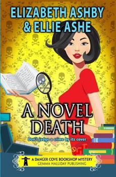Paperback A Novel Death: a Danger Cove Bookshop Mystery Book