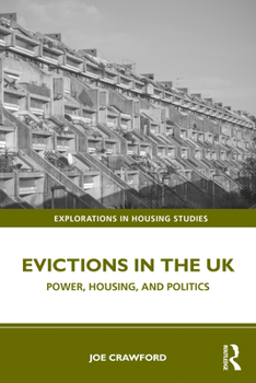 Paperback Evictions in the UK: Power, Housing, and Politics Book