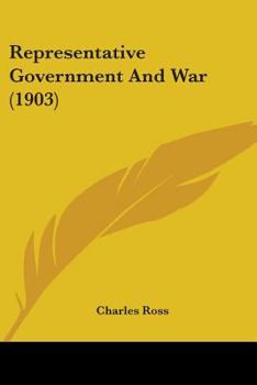 Paperback Representative Government And War (1903) Book