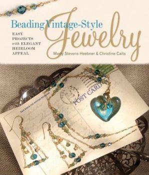 Hardcover Beading Vintage-Style Jewelry: Easy Projects with Elegant Heirloom Appeal Book