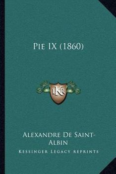 Paperback Pie IX (1860) [French] Book