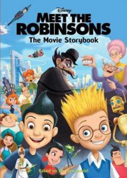 Hardcover Meet the Robinsons: The Movie Storybook Book