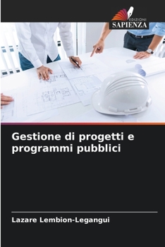 Paperback Gestione di progetti e programmi pubblici [Italian] Book