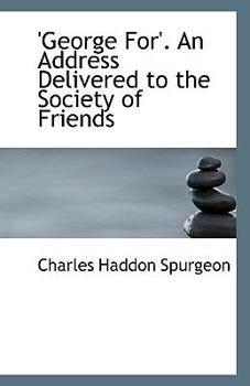 Paperback 'George For'. an Address Delivered to the Society of Friends Book