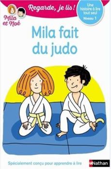 Hardcover Une histoire à lire tout seul - tome 7 Mila fait du judo - niveau 1 (7) [French] Book