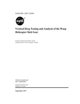 Paperback Vertical Drop Testing and Analysis of the Wasp Helicopter Skid Gear Book