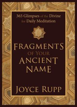 Hardcover Fragments of Your Ancient Name Book
