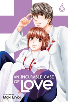 Paperback An Incurable Case of Love, Vol. 6 Book