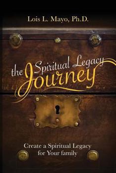Paperback The Spiritual Legacy Journey Book