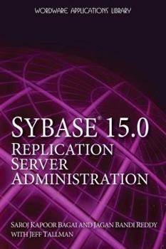 Paperback Sybase 15.0 Replication Server Administration: . Book