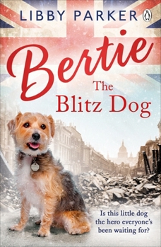 Paperback Bertie the Blitz Dog Book