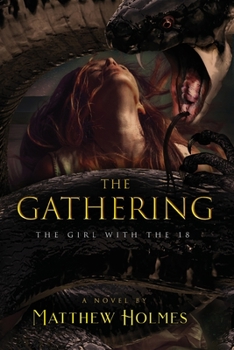 Paperback The Gathering (The Girl With the 18) Book