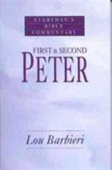 First and Second Peter - Book  of the Everyman's Bible Commentary