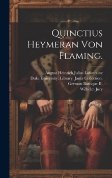 Hardcover Quinctius Heymeran von Flaming. [German] Book