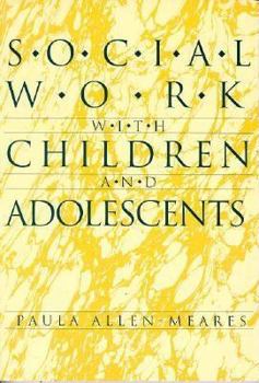 Paperback Social Work with Children and Adolescents Book
