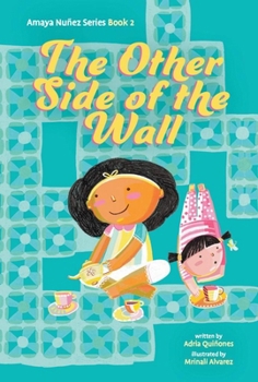 Hardcover The Other Side of the Wall (Amaya Nuñez, Book #2) Book