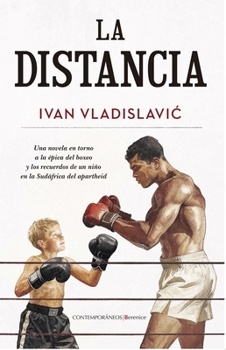 Paperback La Distancia (Spanish Edition) [Spanish] Book