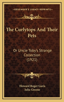 The Curlytops and Their Pets - Book #6 of the Curlytops