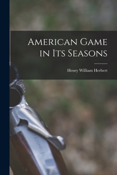 Paperback American Game in Its Seasons [microform] Book