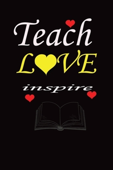 Paperback TEACH LOVE inspire: monthly planner for a history teacher Book