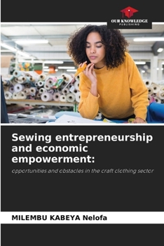 Paperback Sewing entrepreneurship and economic empowerment Book