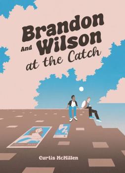 Brandon and Wilson at the Catch