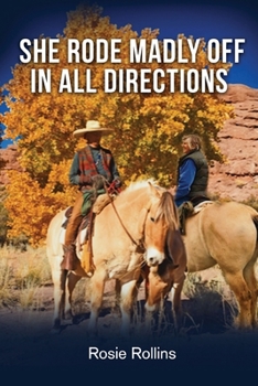 Paperback She Rode Madly Off In All Directions Book