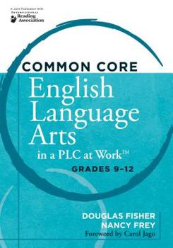 Paperback Common Core English Language Arts in a Plc at Work(r), Grades 9-12 Book