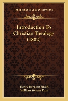 Paperback Introduction To Christian Theology (1882) Book