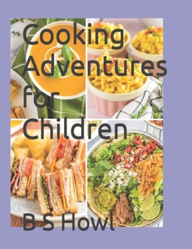 Paperback Cooking Adventures for Children Book