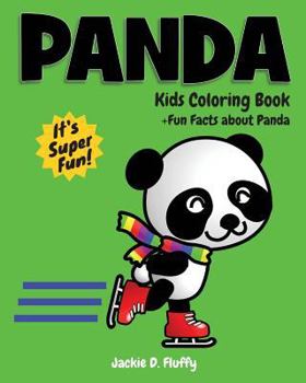 Paperback Panda Kids Coloring Book +Fun Facts about Panda: Children Activity Book for Boys & Girls Age 3-8, with 30 Super Fun Coloring Pages of Panda, The Cute Book
