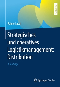 Paperback Strategisches Und Operatives Logistikmanagement: Distribution [German] Book