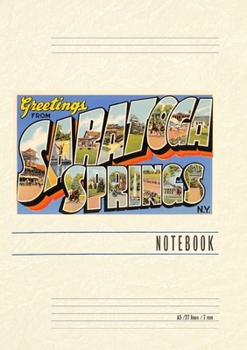 Paperback Vintage Lined Notebook Greetings from Saratoga Springs, New York Book