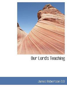Paperback Our Lord's Teaching Book