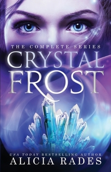 Paperback Crystal Frost: The Complete Series Book