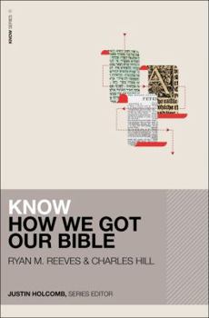 Know How We Got Our Bible - Book  of the KNOW Series
