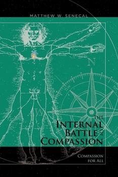 Paperback The Internal Battle of Compassion: Compassion for All Book