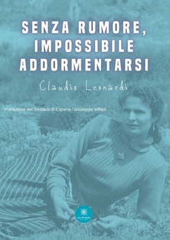 Paperback Senza rumore, impossibile addormentarsi [French] Book